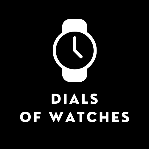 Dials Of Watches